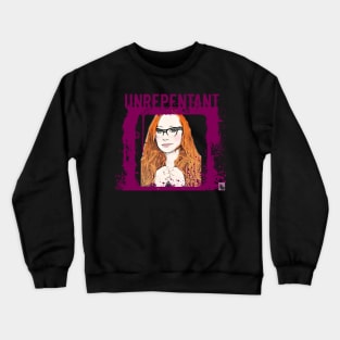 Unrepentant Geraldines Crewneck Sweatshirt